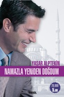 Namazla Yeniden Dogdum<br />